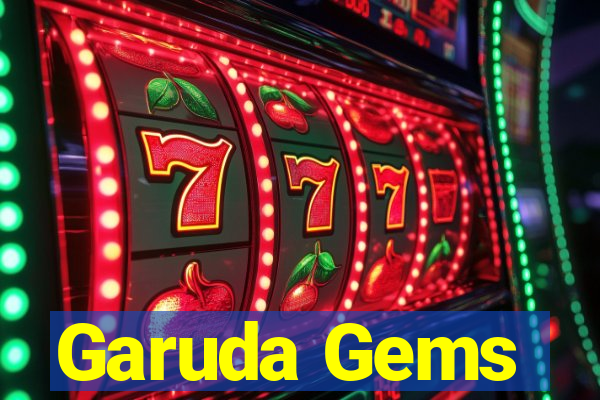 Garuda Gems